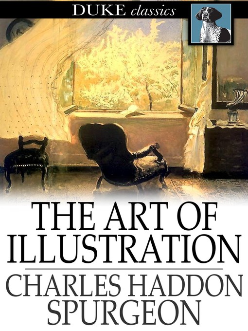 Title details for The Art of Illustration by Charles Haddon Spurgeon - Available